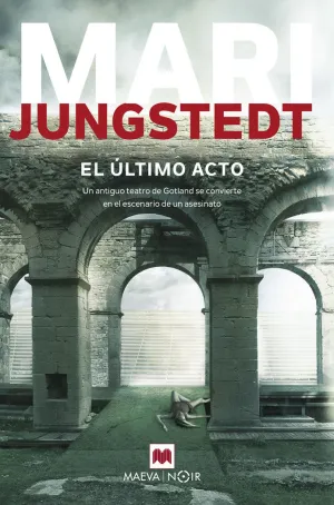 EL ÚLTIMO ACTO (SERIE GOTLAND 10)