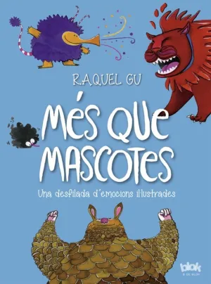 MÉS QUE MASCOTES