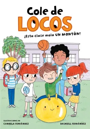 COLE DE LOCOS 1 - ¡ESTA CLASE MOLA UN MONTÓN!