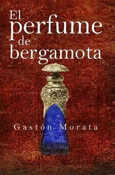 Perfume de Bergamota, el