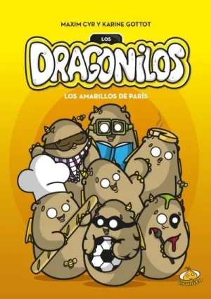 Dragonilos. Los Amarillos de París, los