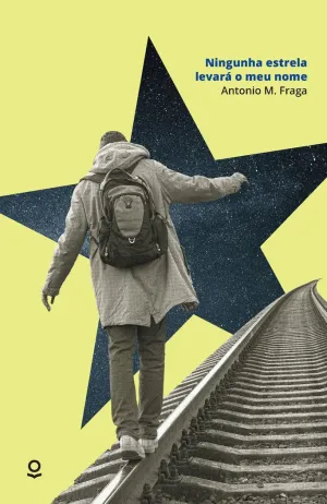 Ningunha Estrela Levará o Meu Nome