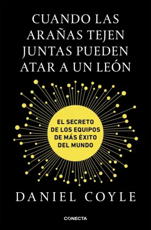 CUANDO LAS ARAÑAS TEJEN JUNTAS PUEDEN ATAR A UN LEÓN