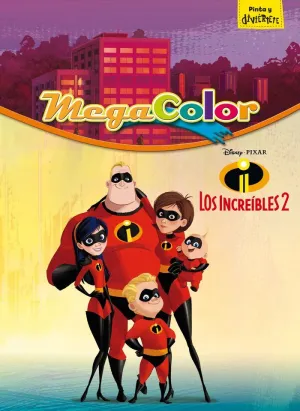 Los Increíbles 2. Megacolor