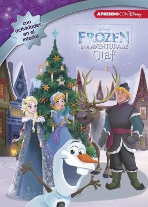 FROZEN. UNA AVENTURA DE OLAF (DISNEY. LA HISTORIA COMPLETA)