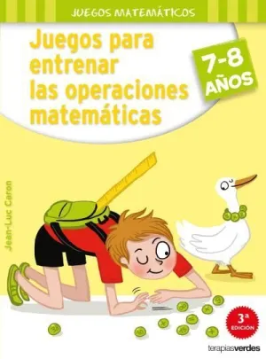 JUEGOS PARA ENTRENAR LAS OPERACIONES MATEMÁTICAS JUEGOS PARA ENTRENAR LAS OPERACIONES MATEMÁTICAS
