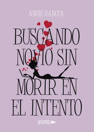 BUSCANDO NOVIO SIN MORIR EN EL INTENTO