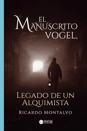EL MANUSCRITO VOGEL, LEGADO DE UN ALQUIMISTA