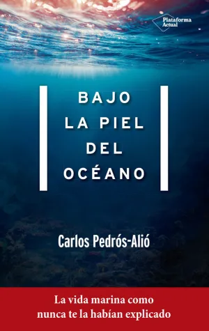 BAJO LA PIEL DEL OCÉANO BAJO LA PIEL DEL OCÉANO