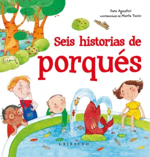 Seis Historias del Porqué
