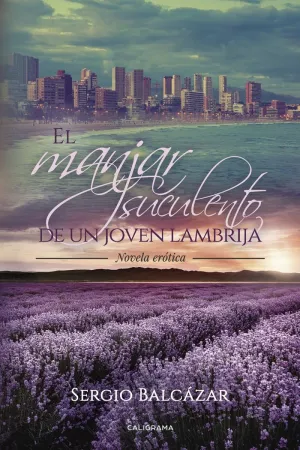 EL MANJAR SUCULENTO DE UN JOVEN LAMBRIJA