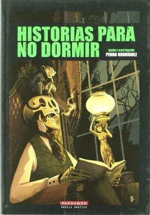 HISTORIAS PARA NO DORMIR