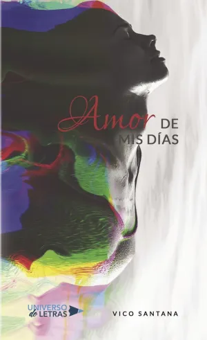 AMOR DE MIS DÍAS