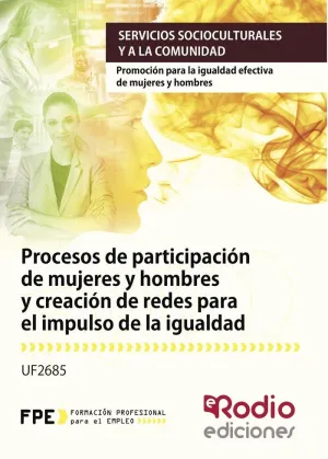 PROCESOS DE PARTICIPACIÓN  DE MUJERES Y HOMBRES Y CREACIÓN DE REDES PARA EL IMPU