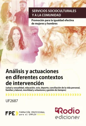 ANÁLISIS Y ACTUACIONES EN DIFERENTES  CONTEXTOS DE INTERVENCIÓN