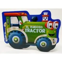EL TRACTOR RUIDOSO