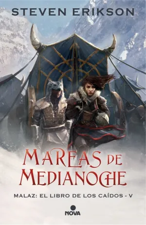 MAREAS DE MEDIANOCHE (MALAZ: EL LIBRO DE LOS CAÍDOS 5)