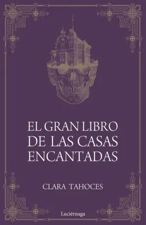 EL GRAN LIBRO DE LAS CASAS ENCANTADAS