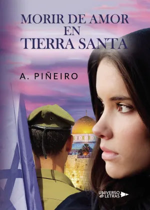 MORIR DE AMOR EN TIERRA SANTA