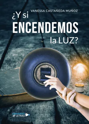 Y SI ENCENDEMOS LA LUZ