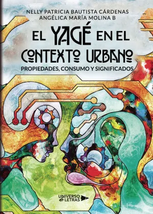 EL YAGÉ EN EL CONTEXTO URBANO
