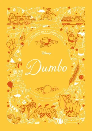 Dumbo. Tesoros de la Animación