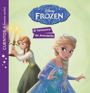 Frozen. Cuentos de Buenas Noches. El Fantasma de Arendelle