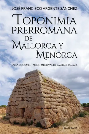 TOPONIMIA PRERROMANA DE MALLORCA Y MENORCA