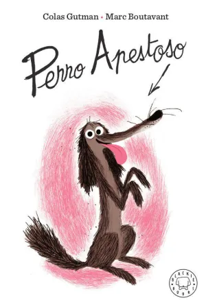 PERRO APESTOSO PERRO APESTOSO