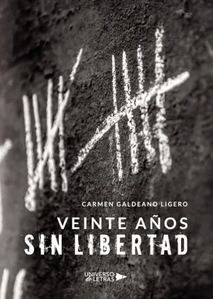 VEINTE AÑOS SIN LIBERTAD