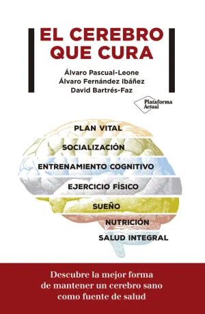 EL CEREBRO QUE CURA EL CEREBRO QUE CURA