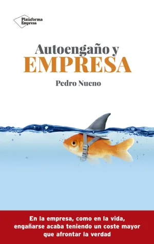 AUTOENGAÑO Y EMPRESA