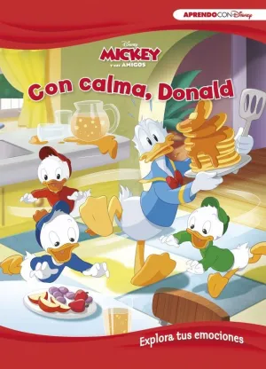 Mickey y Sus Amigos. Con Calma, Donald. Explora Tus Emociones (Disney. Primeros