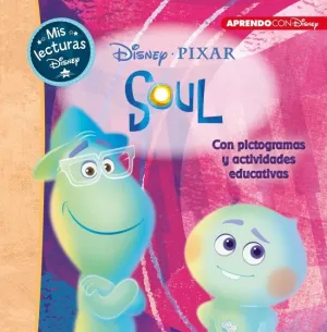 SOUL. MIS LECTURAS DISNEY (DISNEY. LECTOESCRITURA) SOUL. MIS LECTURAS DISNEY (DISNEY. LECTOESCRITURA)
