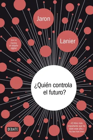 ¿Quién Controla el Futuro?