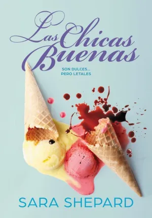 LAS CHICAS BUENAS (PERFECTAS 2)