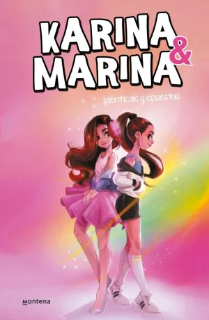 KARINA & MARINA 1 - IDÉNTICAS Y OPUESTAS KARINA & MARINA 1 - IDÉNTICAS Y OPUESTAS