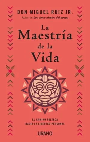 LA MAESTRÍA DE LA VIDA