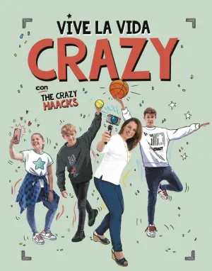 VIVE LA VIDA CRAZY CON THE CRAZY HAACKS (THE CRAZY HAACKS)