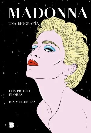MADONNA. UNA BIOGRAFÍA MADONNA. UNA BIOGRAFÍA