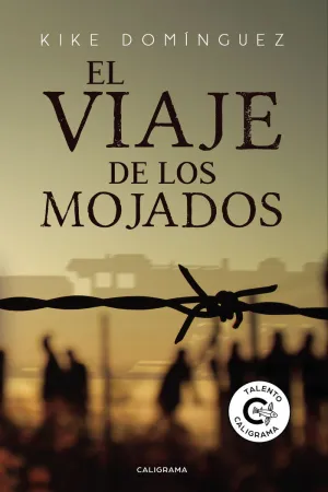 EL VIAJE DE LOS MOJADOS