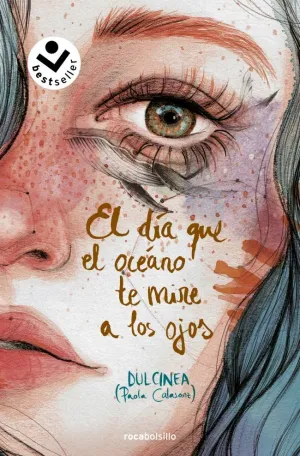 EL DÍA QUE EL OCÉANO TE MIRE A LOS OJOS (SERIE EL DÍA QUE... 2)