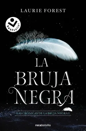 LA BRUJA NEGRA (LAS CRÓNICAS DE LA BRUJA NEGRA 1)