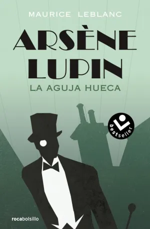 ARSÈNE LUPIN - LA AGUJA HUECA