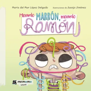 Menudo Marrón, Menudo Ramón (Tapa Dura)