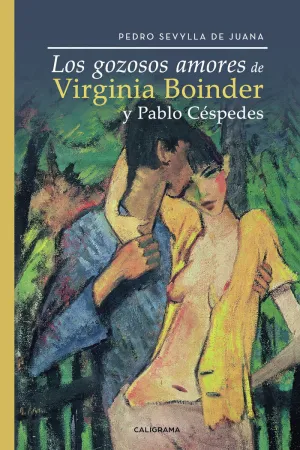 Los Gozosos Amores de Virginia Boinder y Pablo Céspedes