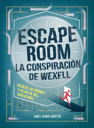 Escape Room. La Conspiración de Wexell