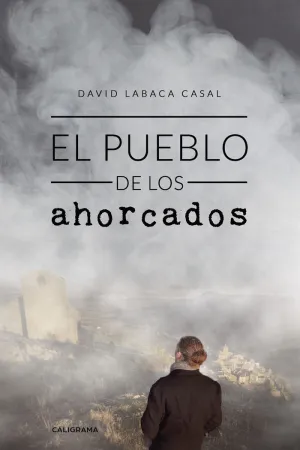 EL PUEBLO DE LOS AHORCADOS EL PUEBLO DE LOS AHORCADOS