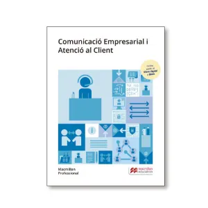 COMUNICACIÓ EMPRESARIAL I ATENCIÓ AL CLIENT COMUNICACIÓ EMPRESARIAL I ATENCIÓ AL CLIENT