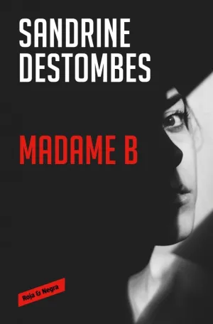 MADAME B MADAME B